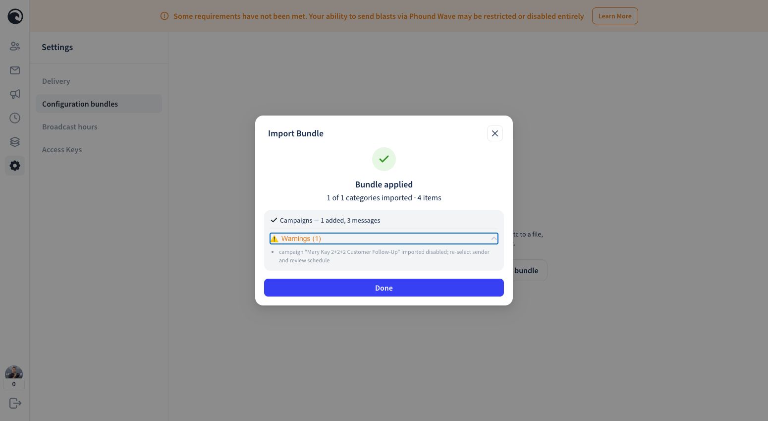 Click or tap to enlarge Phound Wave import result warning that the campaign is disabled and needs a sender and schedule review